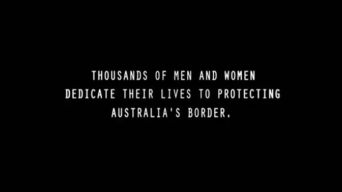 "אלפי גברים ונשים מקדישים את חייהם כדי לשמור על גבולותיה של אוסטרליה", הכתובית בפתח הסדרה "משטרת הגבולות"